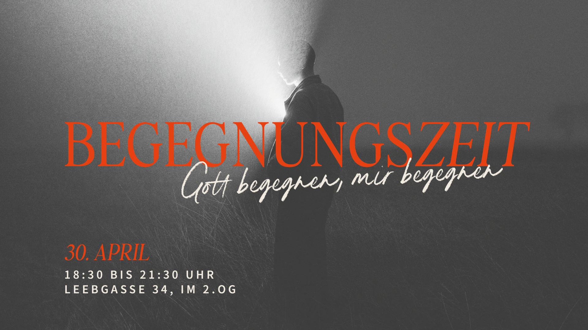 Begegnungszeit: Gott begegnen, mir begegnen