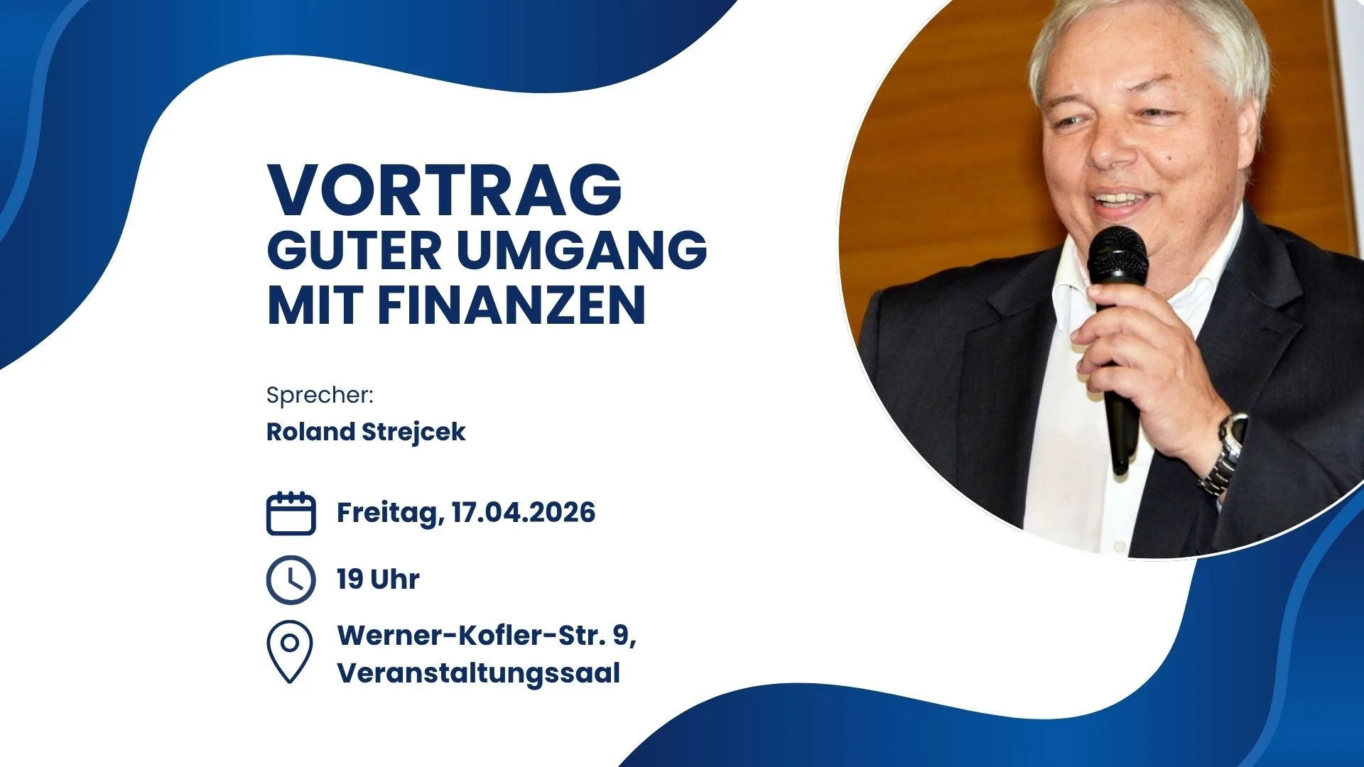 Vortrag "Guter Umgang mit Finanzen" mit Roland Strejcek