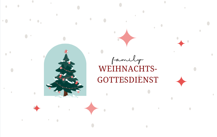Family Weihnachtsgottesdienst