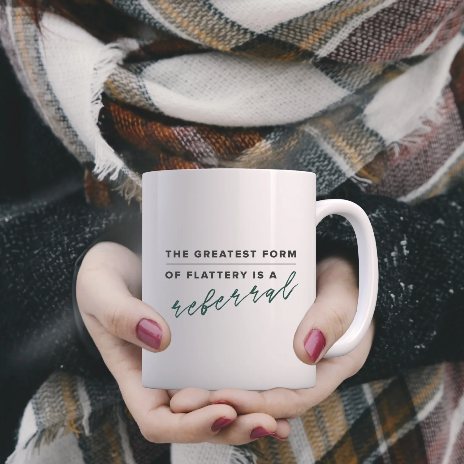 (#197) A REFERRAL "PROP" THAT ALSO HAPPENS TO BE A COOL COFFEE MUG