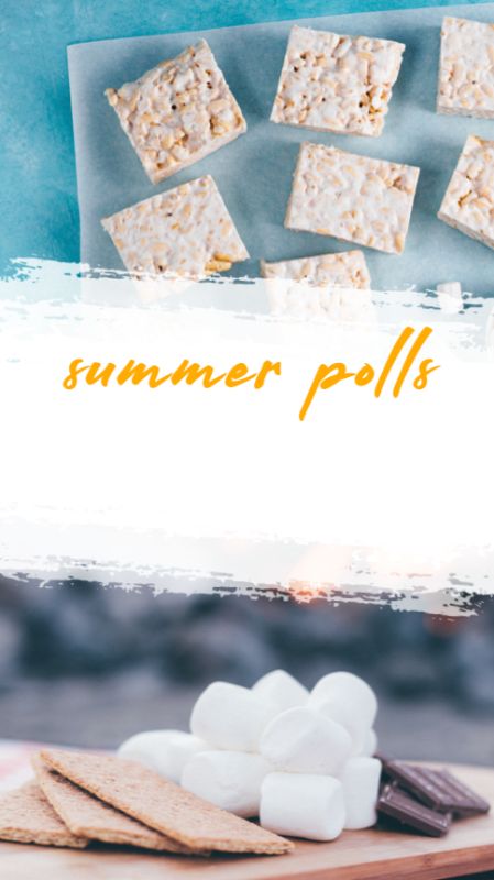 IGS264-IGStory Cool Summer FC Poll Smores or Rice Krispies.jpg