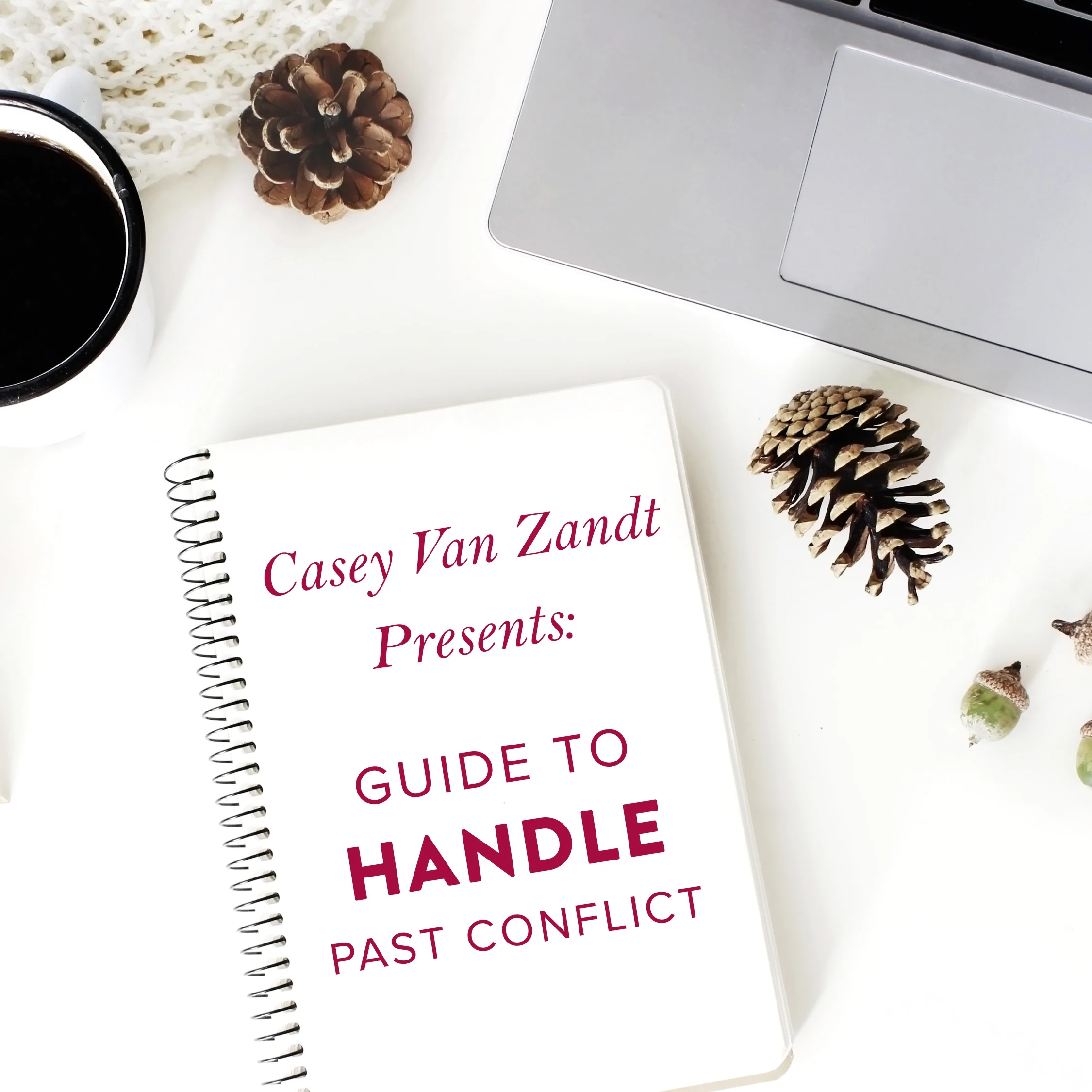 (#457) PART 4: Casey's guide to handle past conflicts