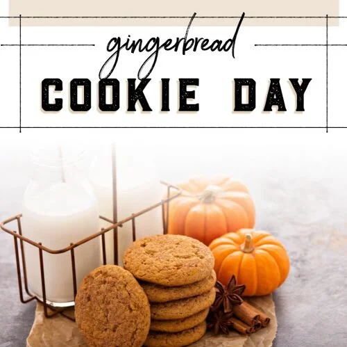 GINGERBREAD COOKIE DAY