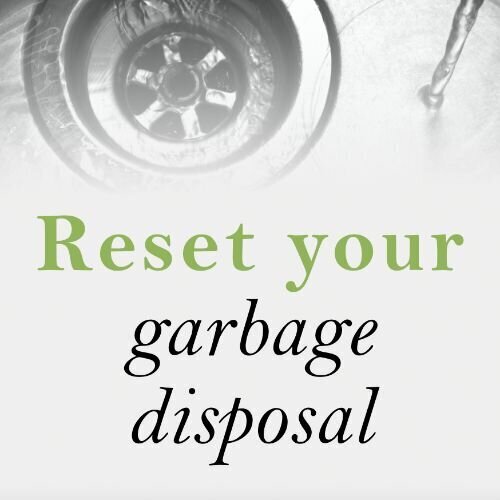 IG6870-Green+FC+Garbage+Disposal+Reset+Notice+Digital+Graphic.jpg