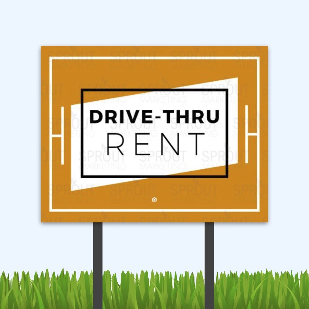 Bandit Sign: Modern Drive-Thru Rent