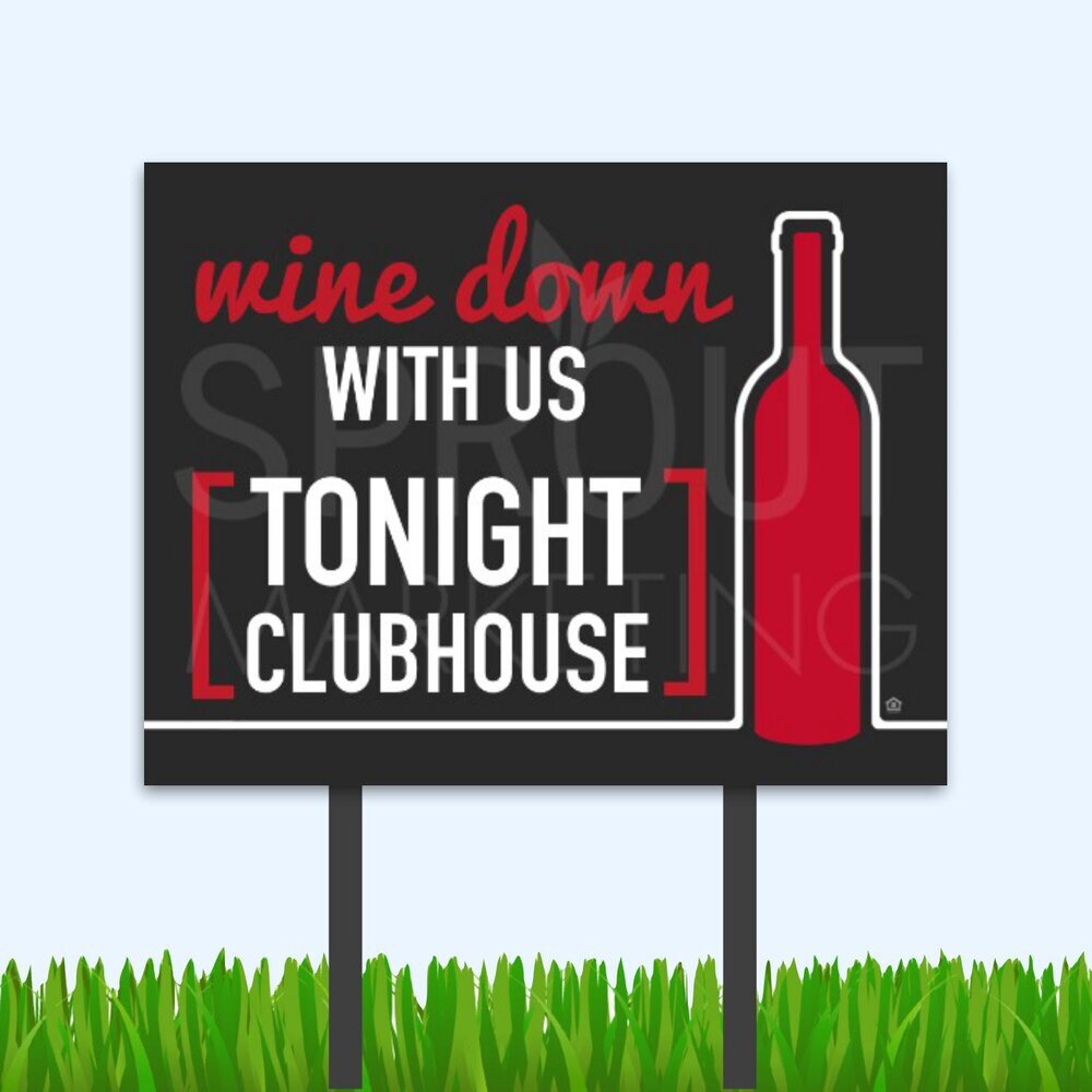 Bandit Sign: Wine Down Event [6426]