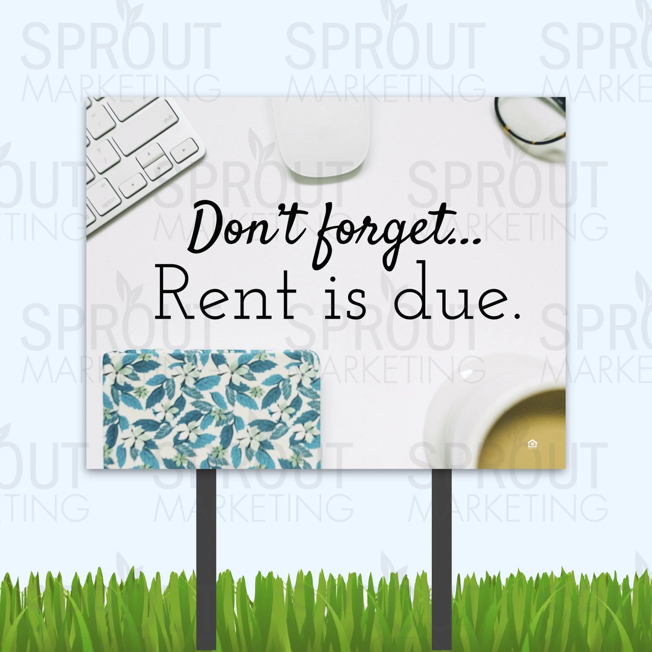Bandit Sign: Clean Rent is Due [6227]