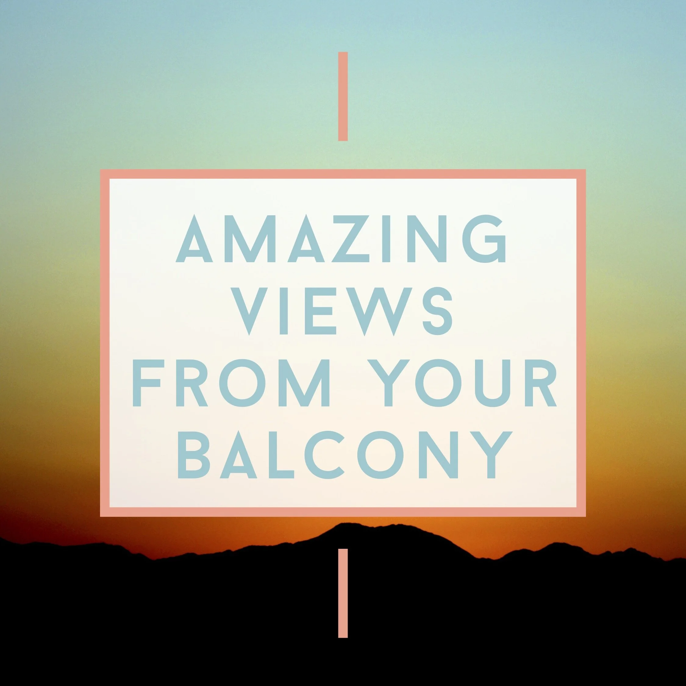 IG7491-Amazing Views Balcony Digital Graphic.jpg