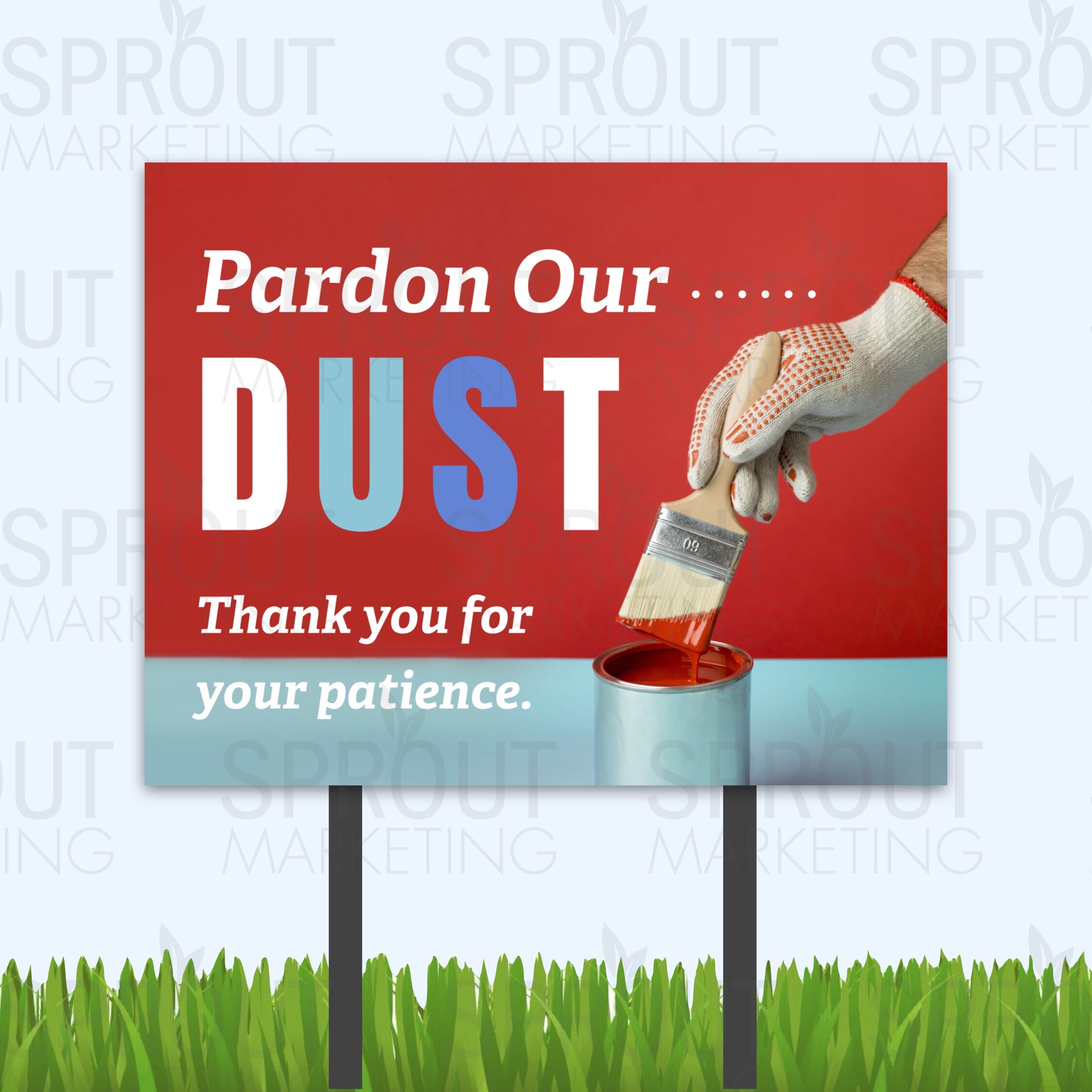 Bandit Sign: Pardon Our Dust [62490]