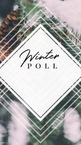 IGS689-IGStory+Winter+Poll.jpg