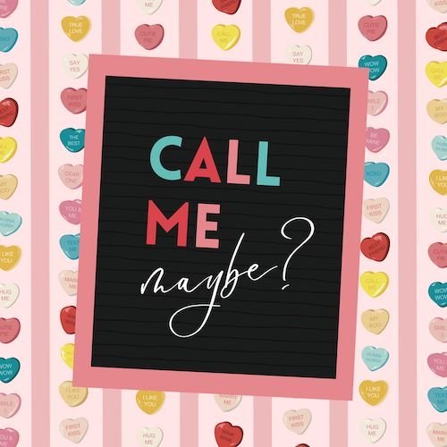 CAIG1693-CANDY HEARTS CALL ME MAYBE DIGITAL GRAPHIC-SocialPage