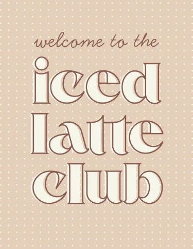 CA5748-Iced Latte Club Welcome.jpg