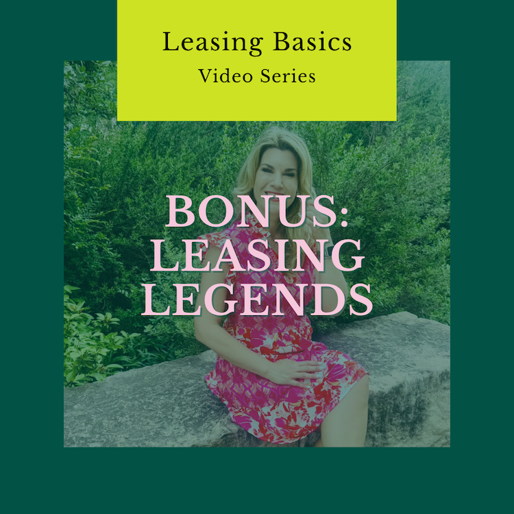 Leasing Basics Bonus: Leasing Legends