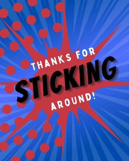 CAIG7566-Superhero Thanks for Sticking Around.jpg