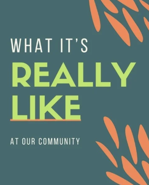 Social: What It's Really Like at Our Community (WIRL)