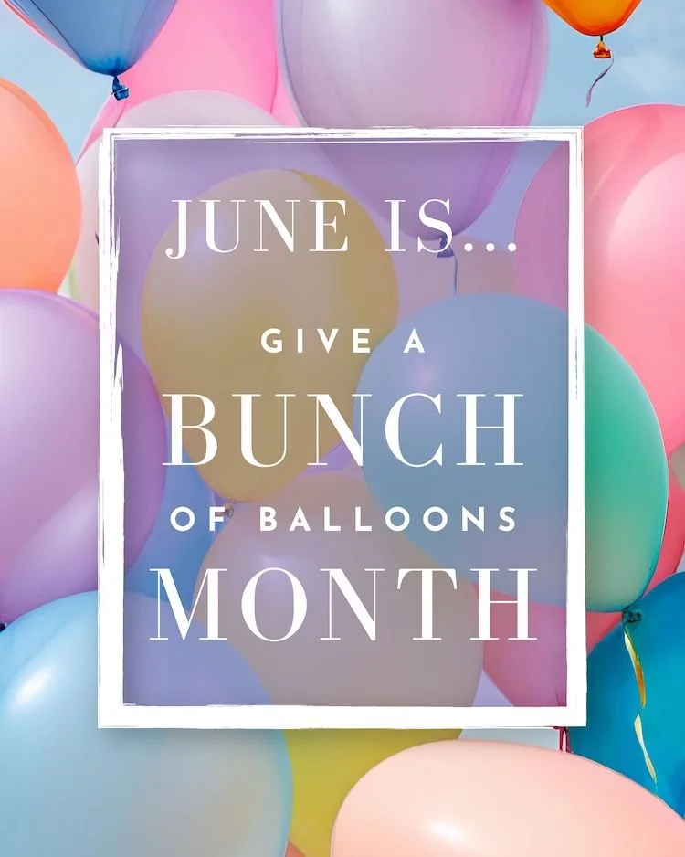 CAIG7711-June Give Balloons Month 2.jpg