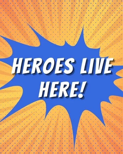 CAIG7558-Superhero+Heroes+Live+Here.webp