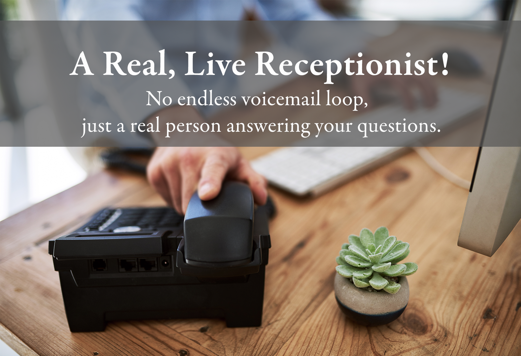a real live receptionist
