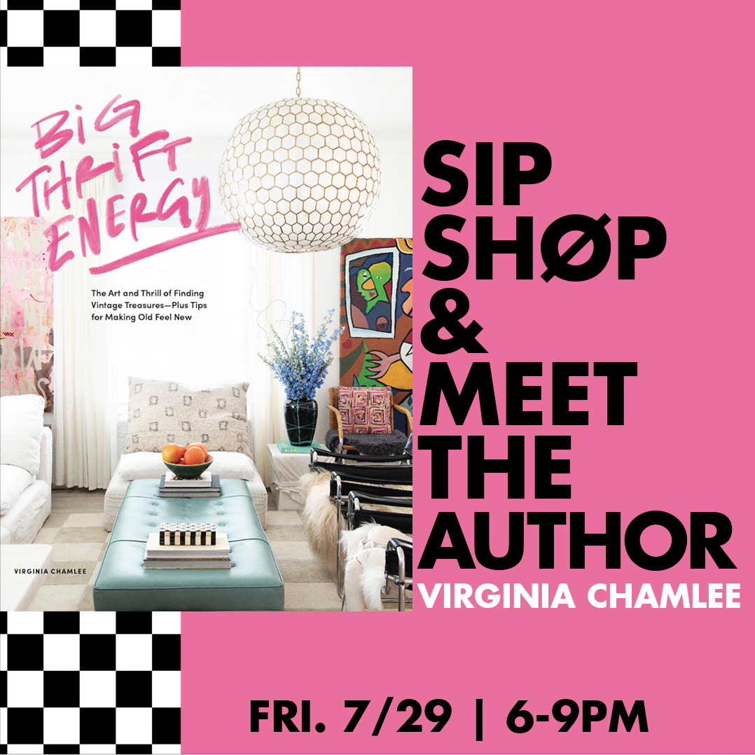 'Big Thrift Energy' Book Launch Party: Sip + Shop + Meet the Author