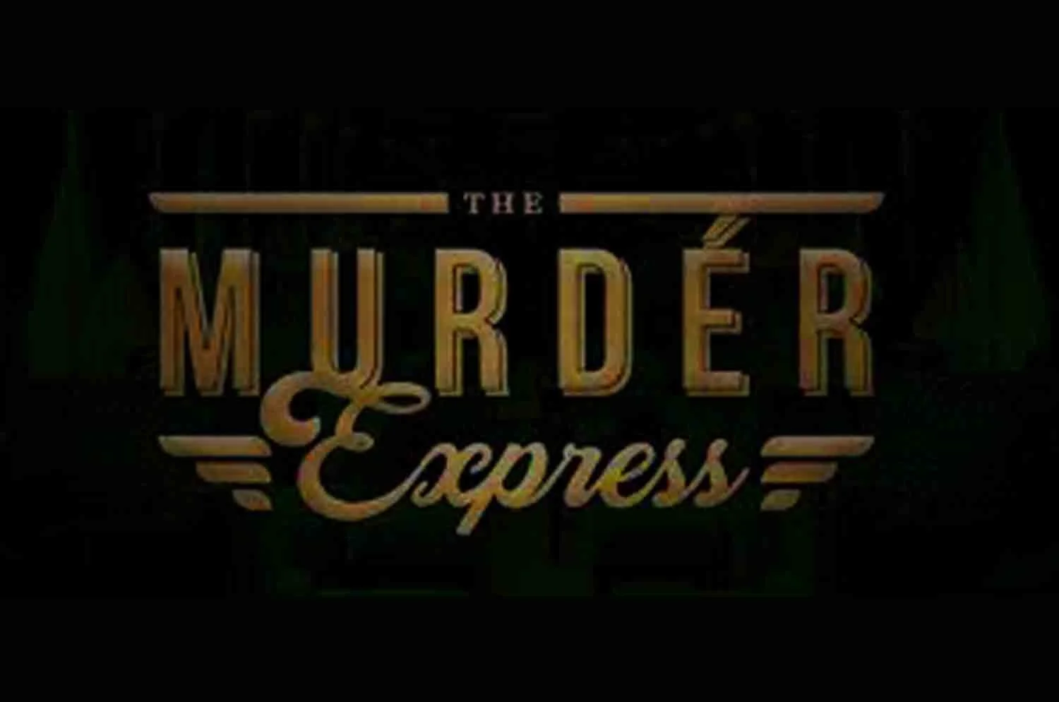 THE MURDER EXPRESS