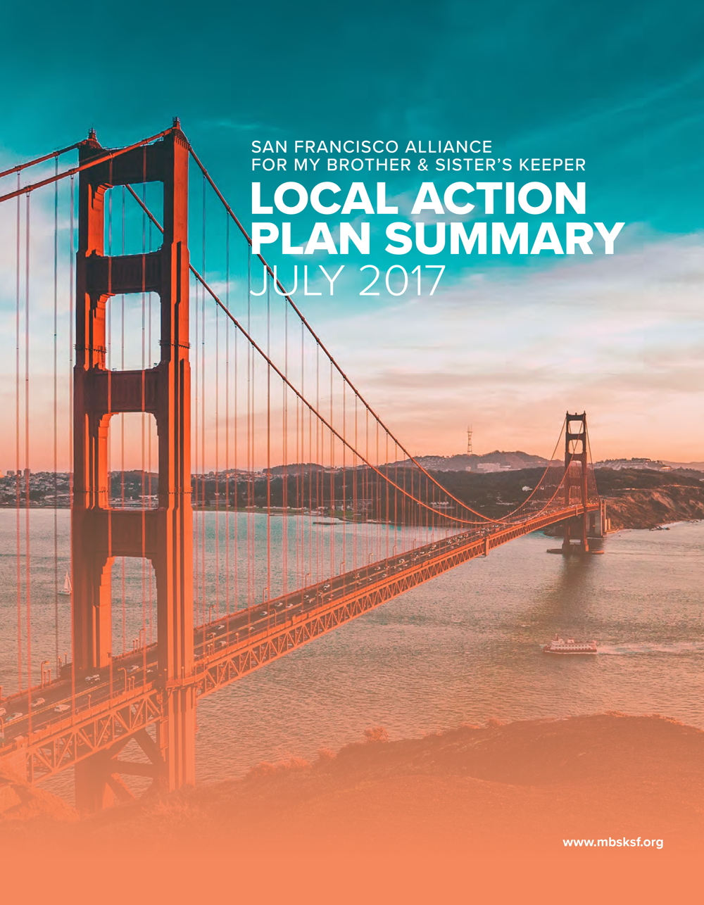 SF Alliance for My Brother & Sister's Keeper - 2017 Local Action Plan Summary