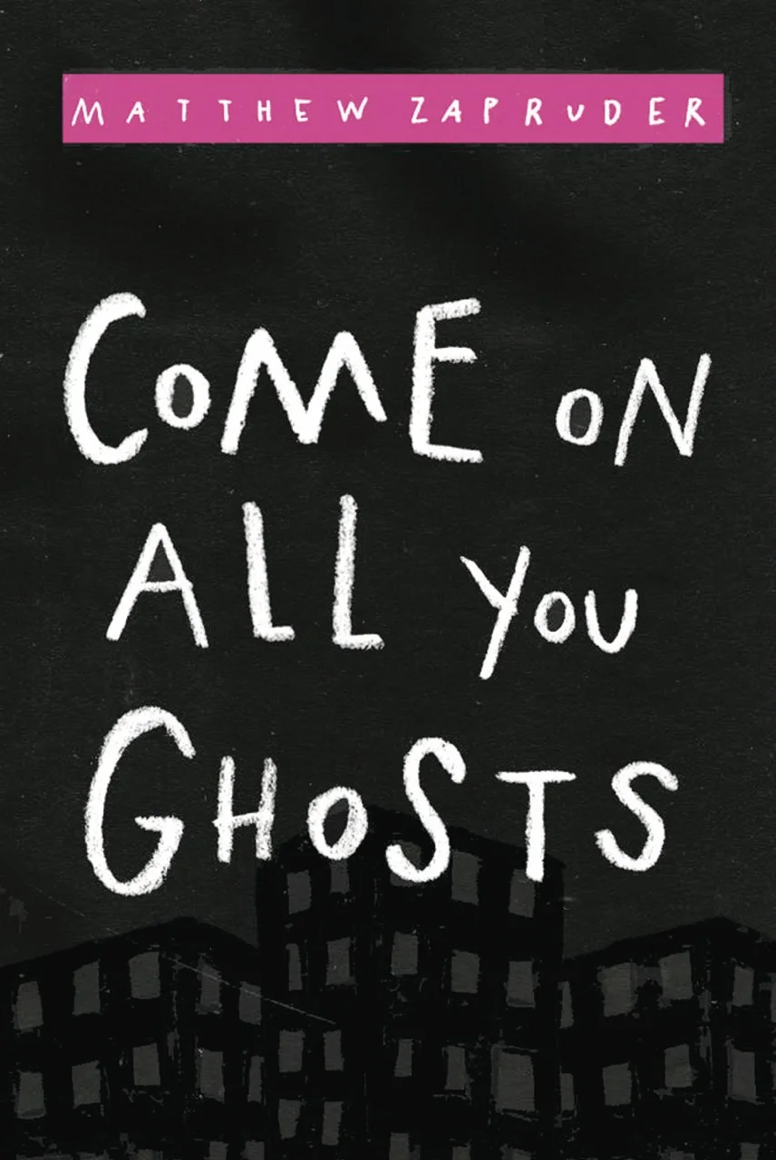 Come On All You Ghosts