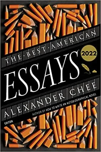 Best American Essays 2022 (editor)