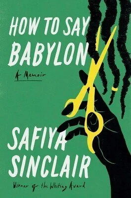 How to Say Babylon: A Memoir 