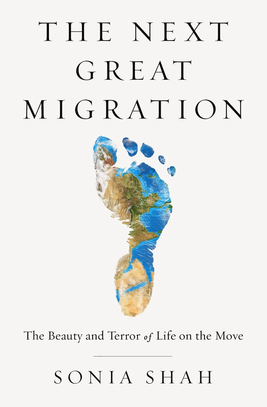 The Next Great Migration: The Beauty and Terror of Life on the Move 