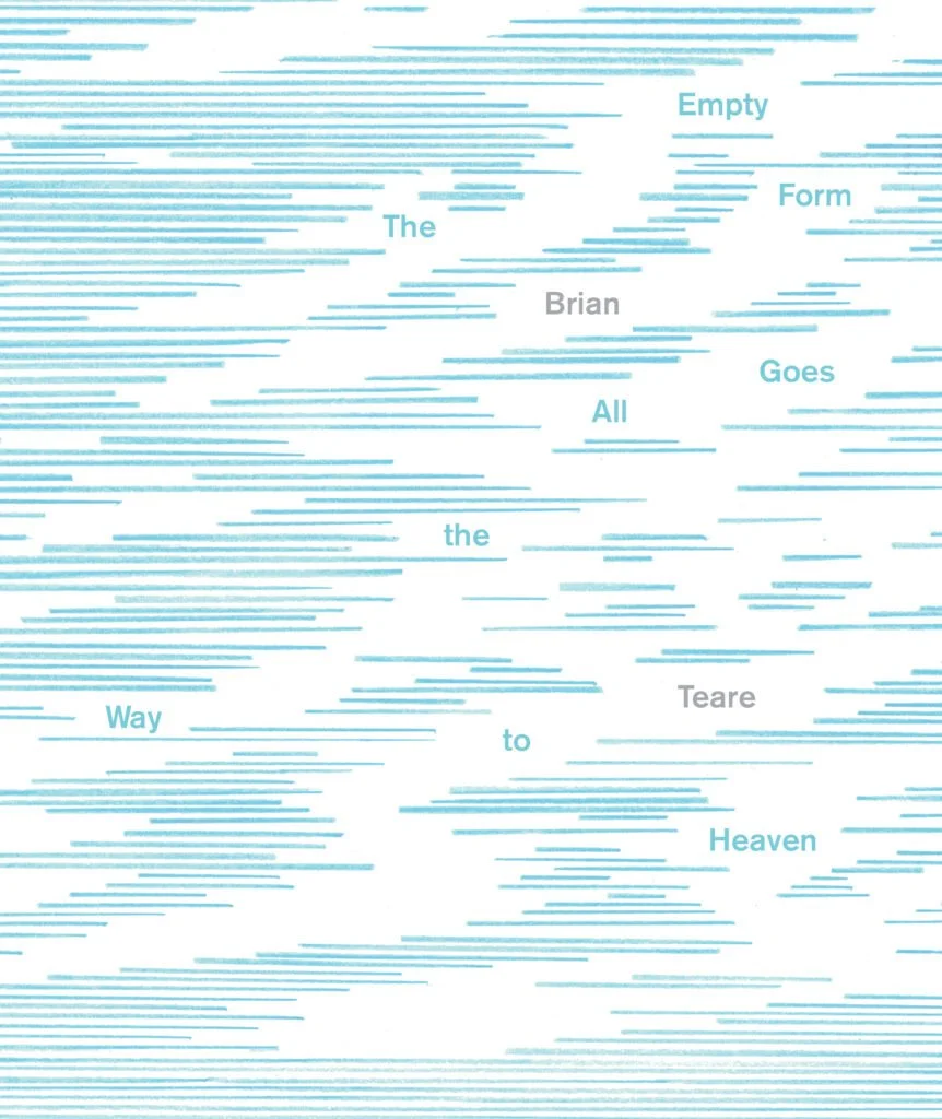 The Empty Form Goes All the Way to Heaven