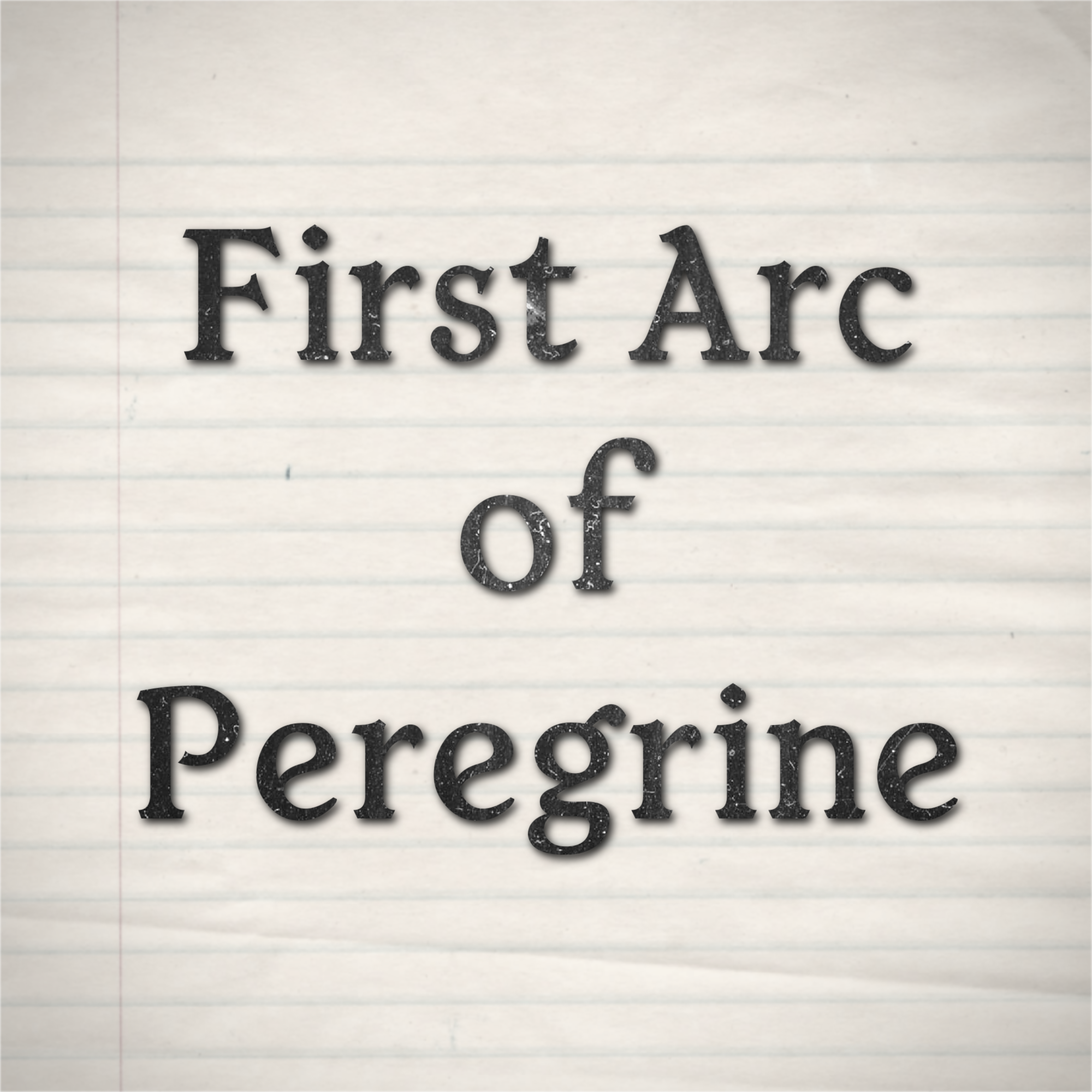 Creating the First Arc of Peregrine