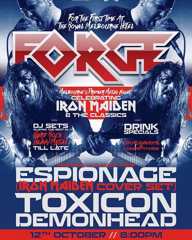 This BANGER! Forge at @royalmelbournehotel just got announced! An Iron Maiden cover set by @espionageofficial & more riffs from Demonhead ensure this will be one helluva time!
.
.
.
.
.
.
.
#melbournemetal #toxicon #demonhead #espionage #heavymetal #aussiemetal