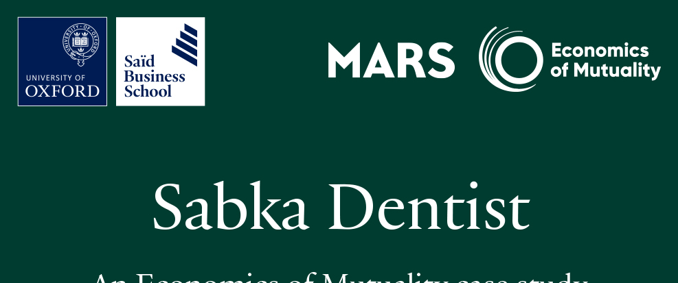 Sabka Dentist: An Economics of Mutuality Case Study