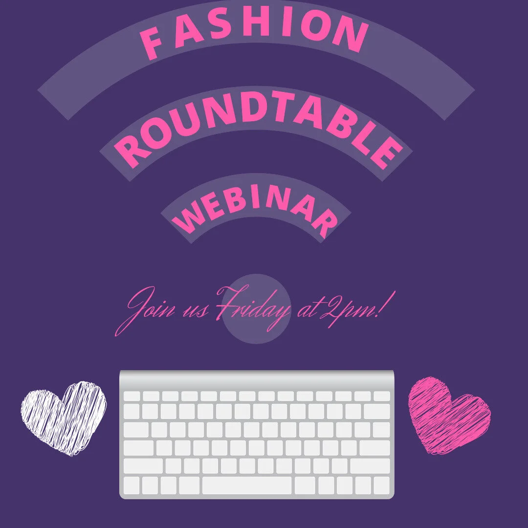 Ask the Expert! Weekly Fashion Roundtable COVID-19 Webinar