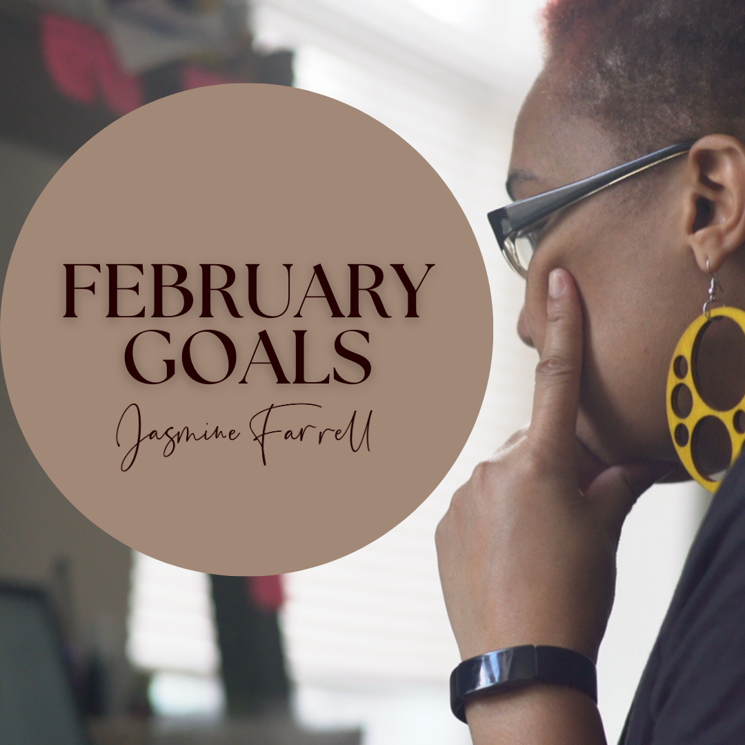 February: Micro Goals