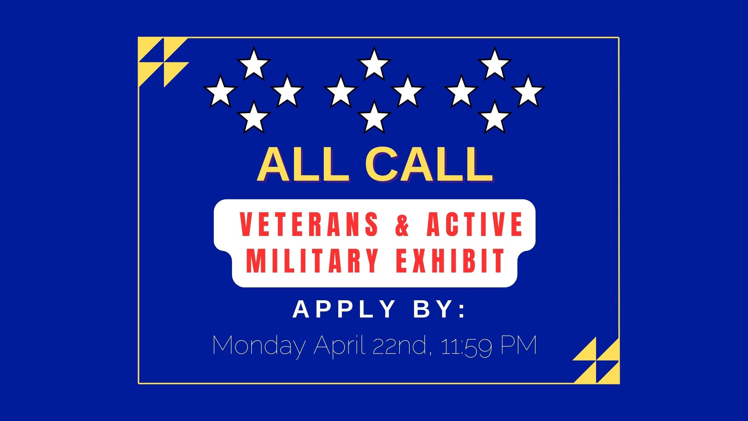 Banner Veterans Active Military All Call July 11th-Sept 10th Exhibit.jpg