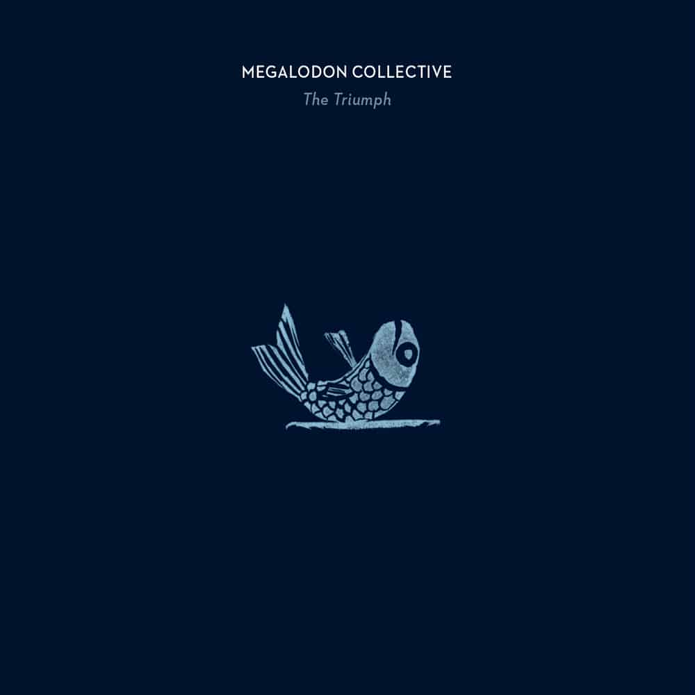 The Triumph- Megalodon Collective