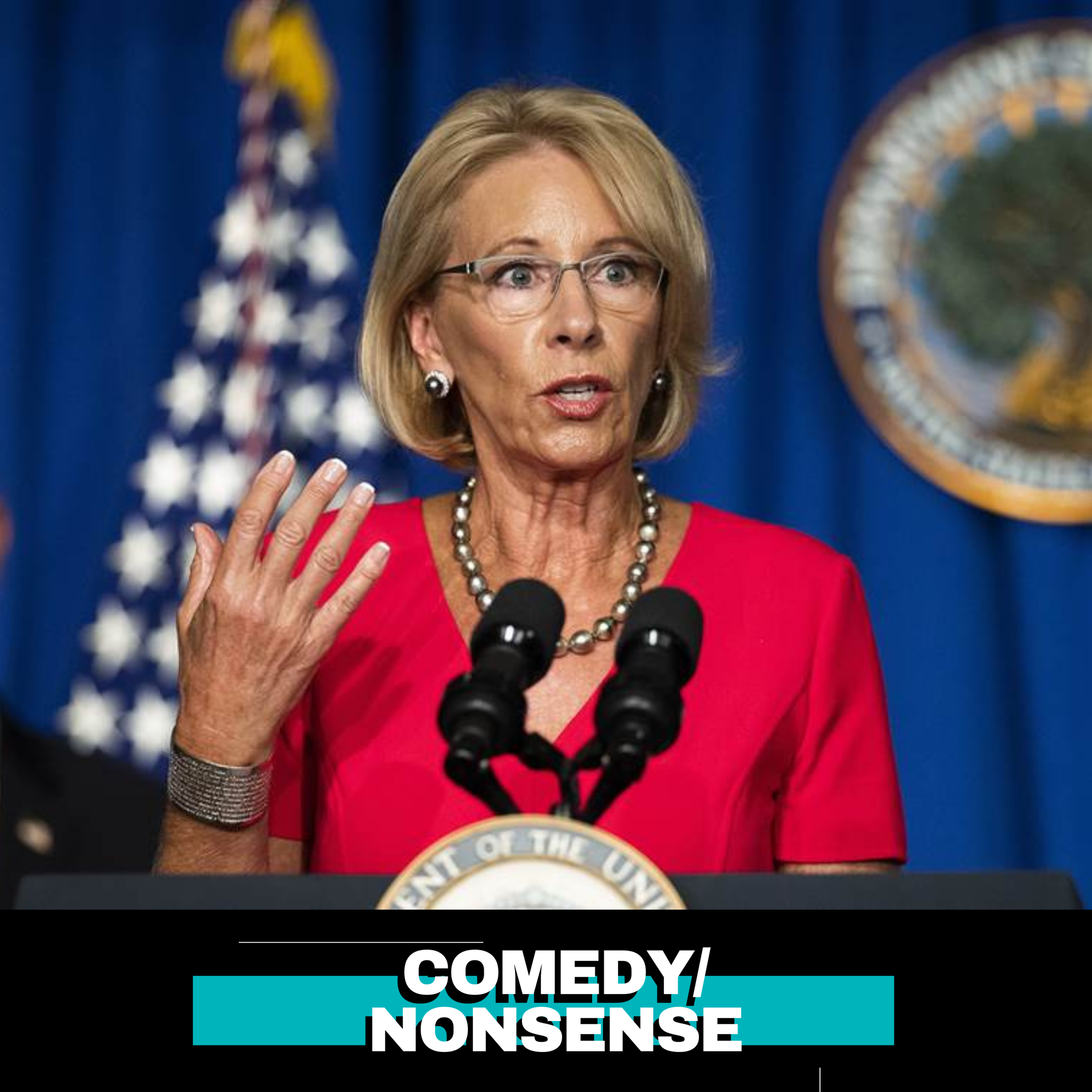 [Satire] Secretary of Education Betsy DeVos Answers Teachers' Questions About New 'Imminent Death Benefits'