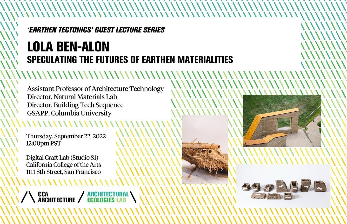 Tomorrow, Thursday September 22: Join us for a talk by Lola Ben-Alon of @gsappnml @columbiagsapp, who will present her innovative research into earthen building technologies. The talk is organized as part of the fall 2022 Materialities of Care studio