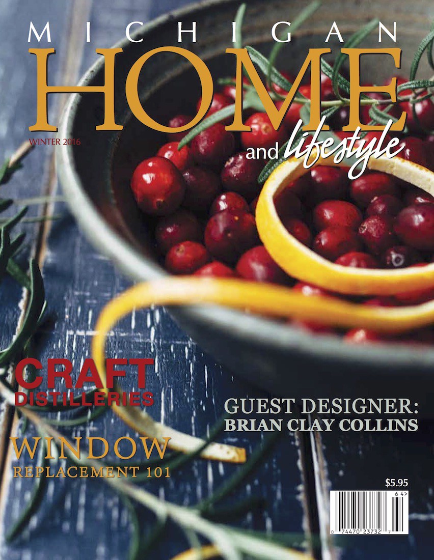 Michigan Home and Lifestyle Magazine – Winter 2016