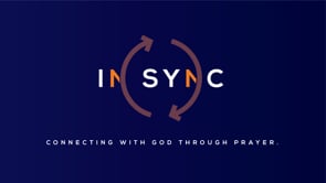 In Sync-"Why Pray"-Pastor Chris-Full Service