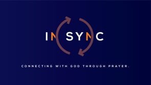 In Sync-"How To Pray"-Pastor BJ-Full Service