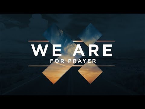 We Are-"For Prayer"-Pastor Chris-Full Service