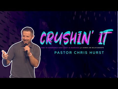 Crushin' It- Week 4- Pastor Chris- Full Service