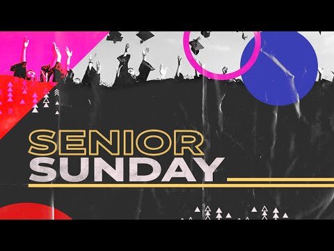 Senior Sunday-Pastor Corbin-Full Service