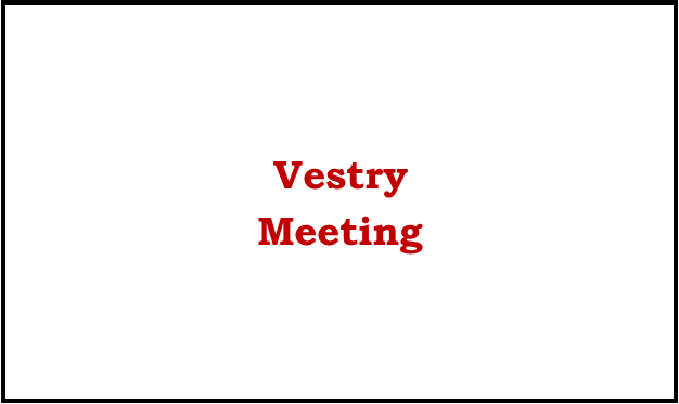 Vestry Meeting
