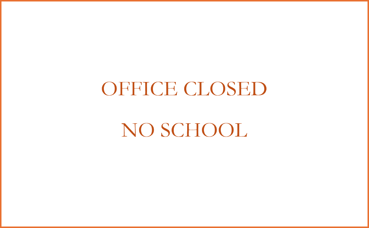 LABOR DAY HOLIDAY (CLOSED)