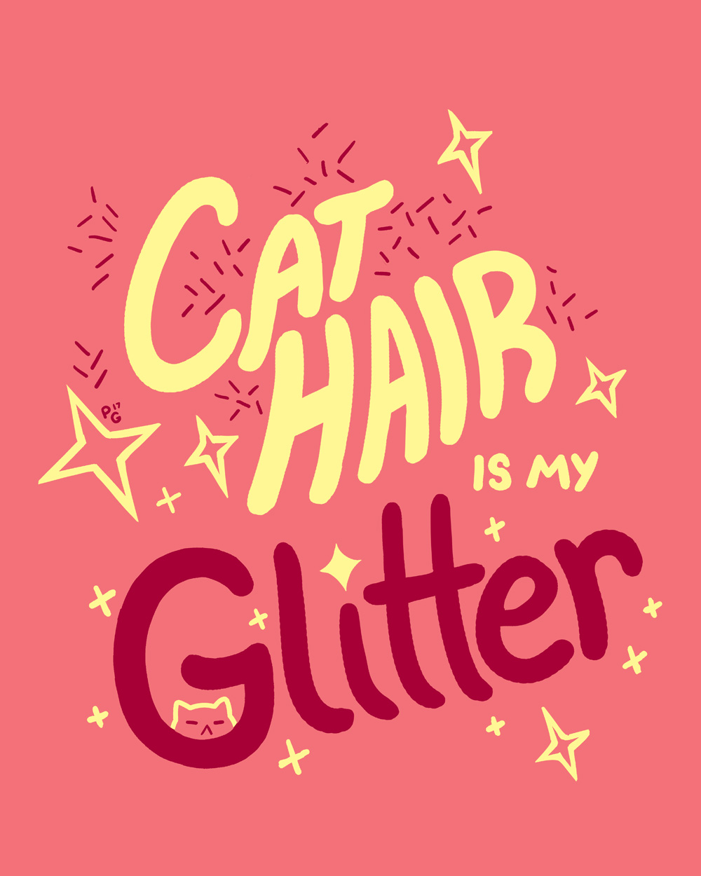 Cat Hair is My Glitter