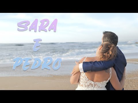 Sara e Pedro - Wedding Trailer