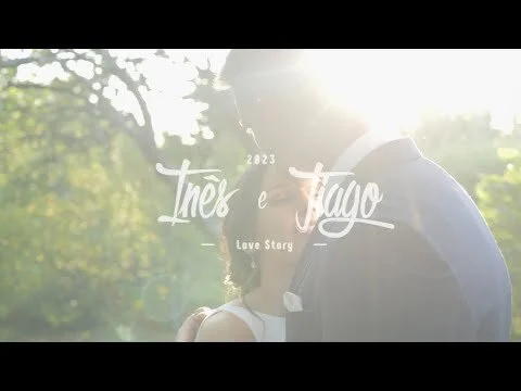 Inês e Tiago - Wedding Film